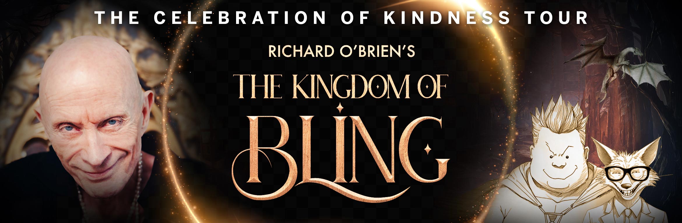 Richard O'Brien's The Kingdom Of Bling